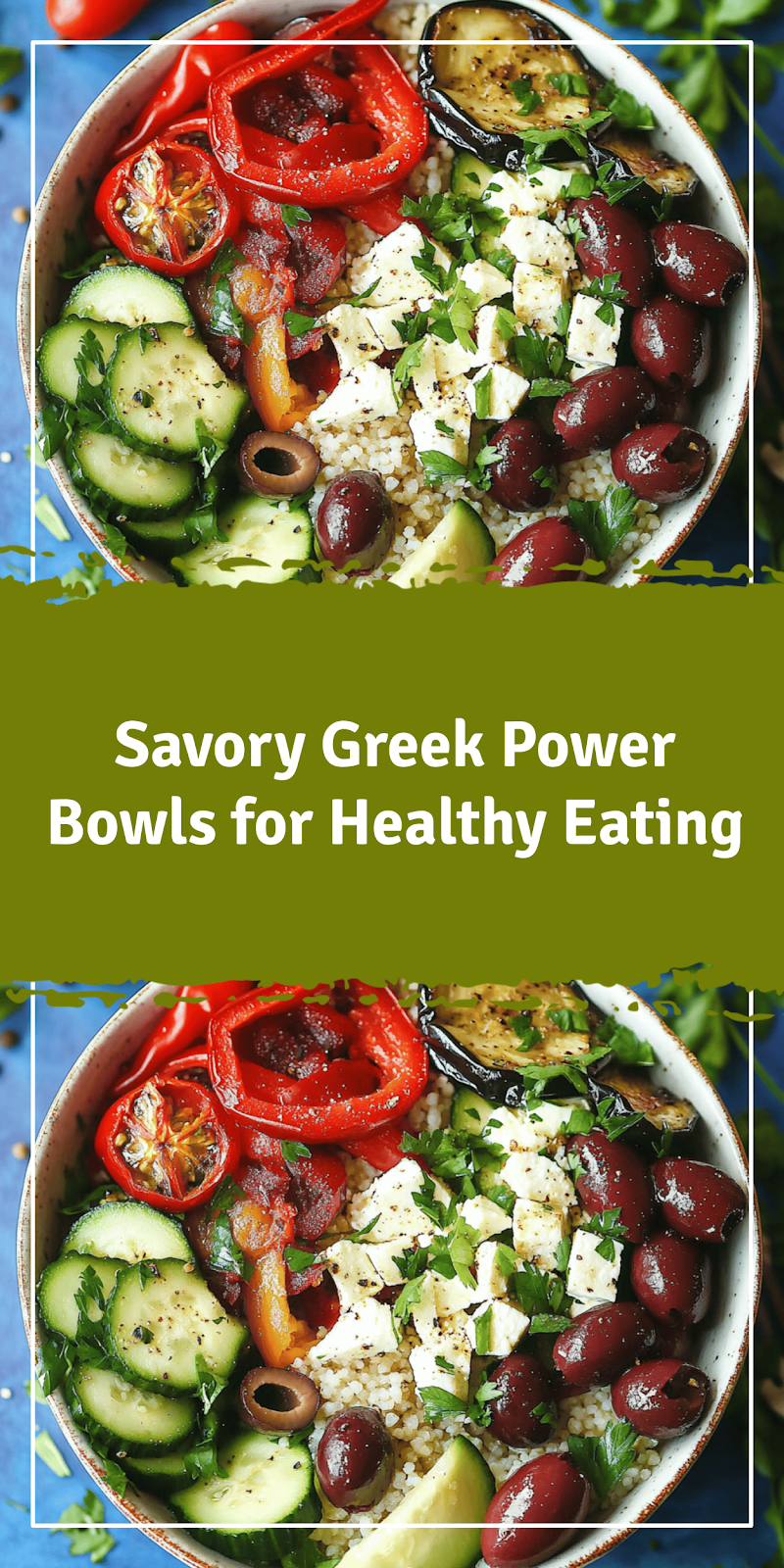 Greek Power Bowls for Healthy Eating