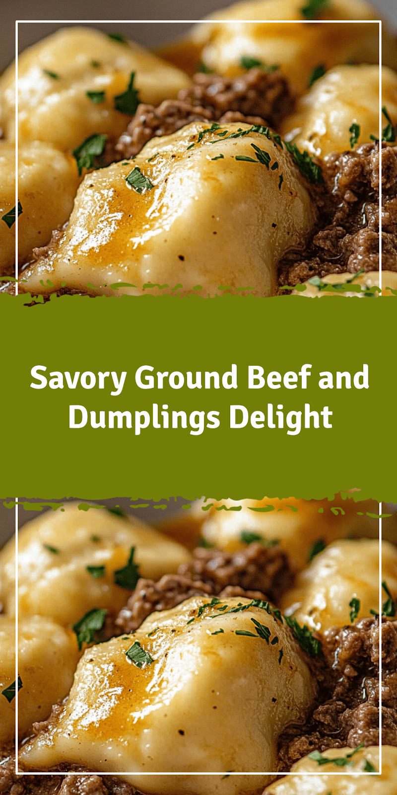 Ground Beef and Dumplings Recipe for a Hearty Meal