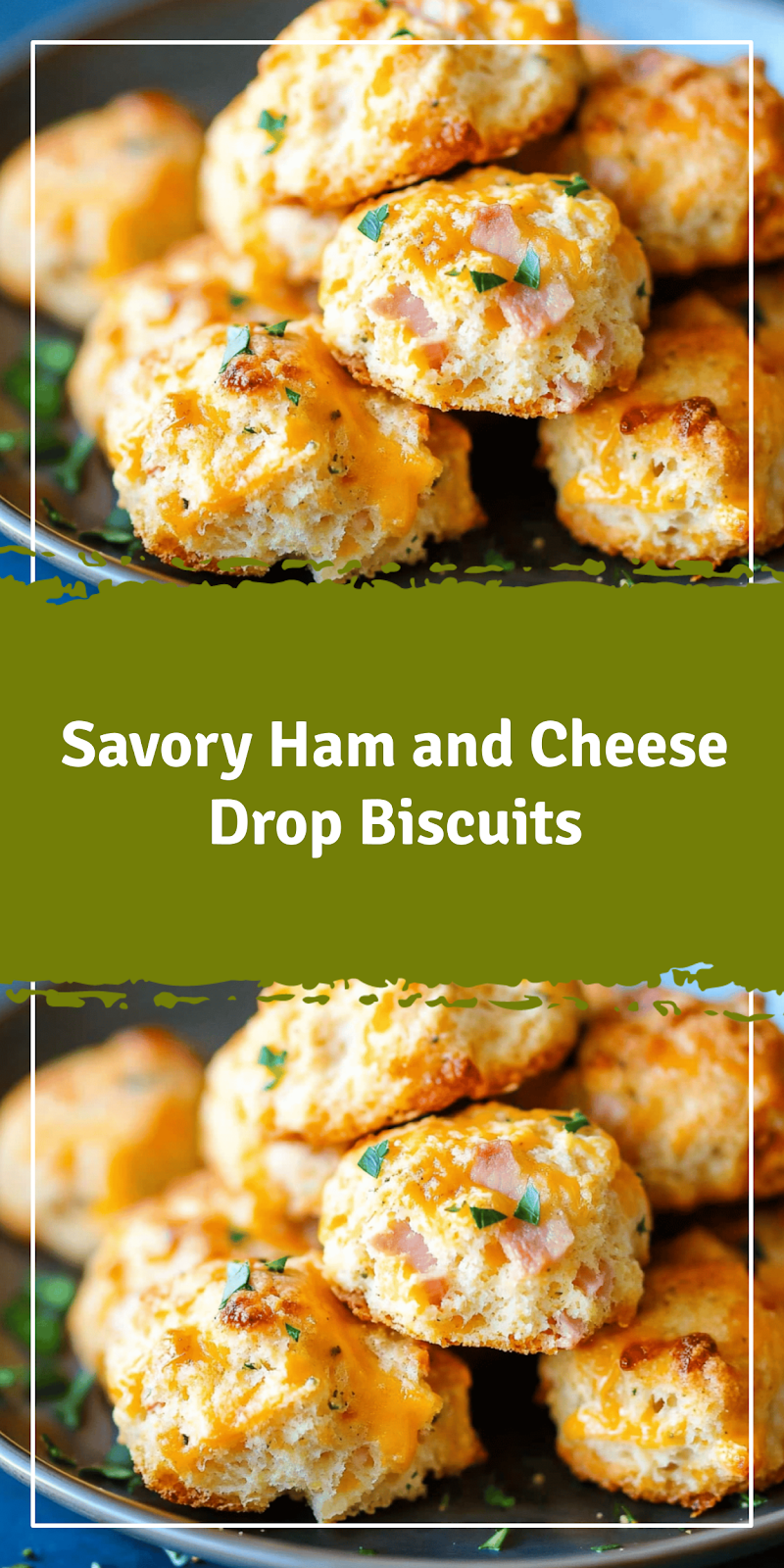 Ham and Cheese Drop Biscuits Recipe