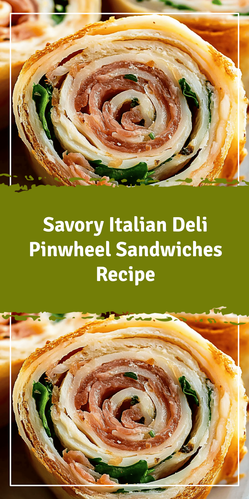 Italian Deli Pinwheel Sandwiches Recipe