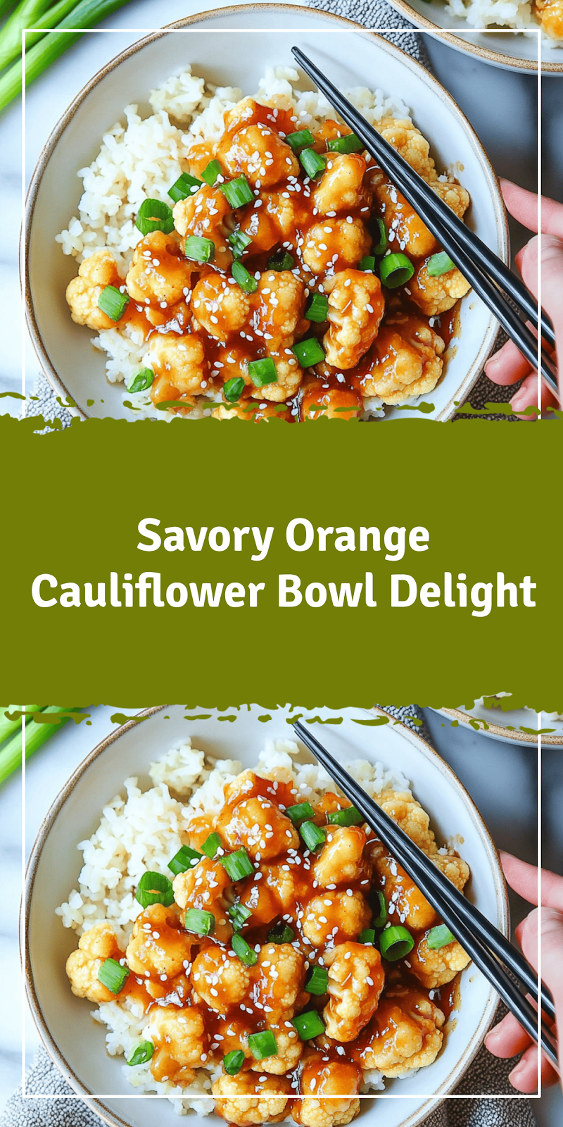 Orange Cauliflower Bowls Recipe Delight