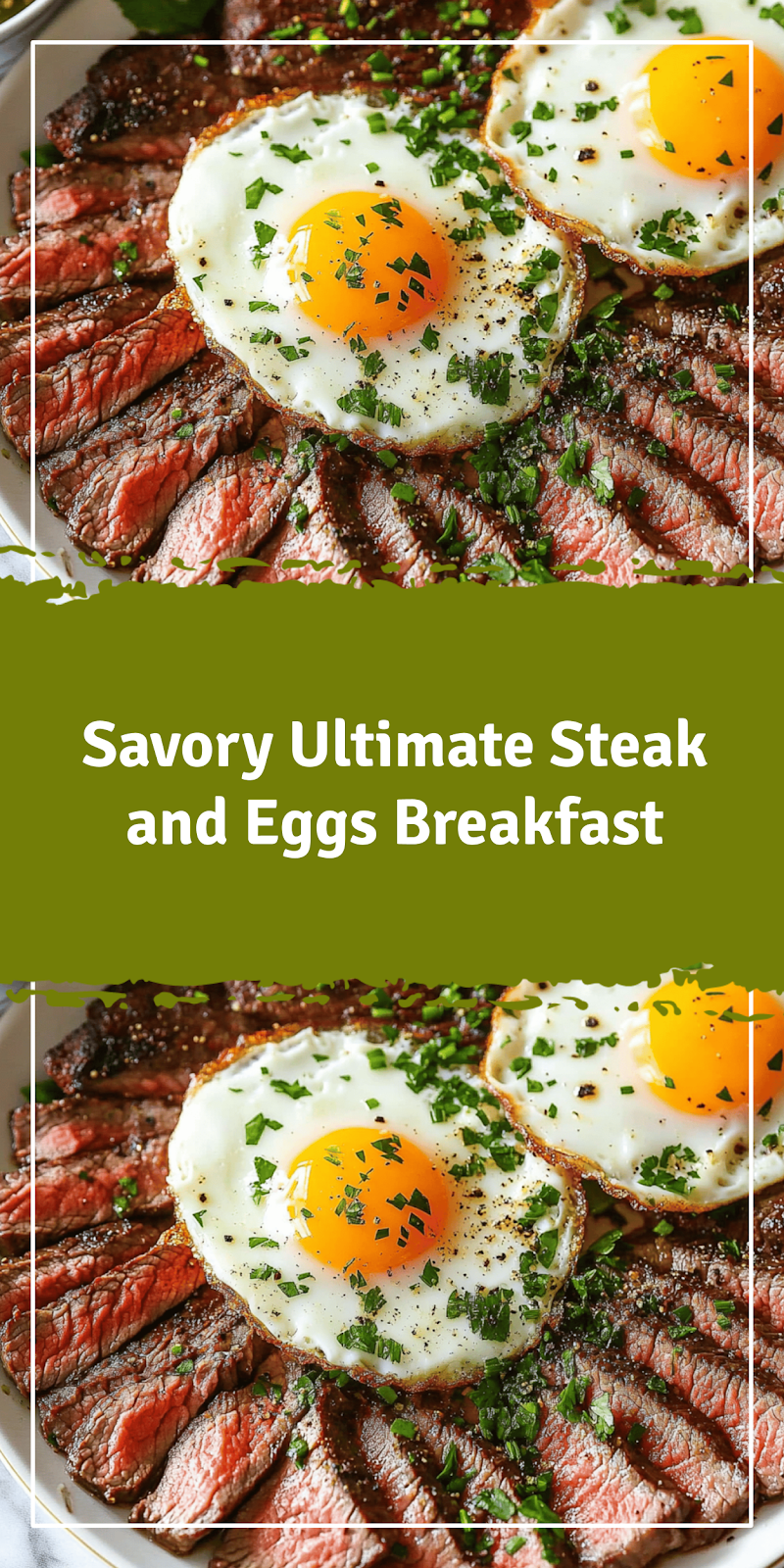 Ultimate Steak and Eggs Breakfast Recipe