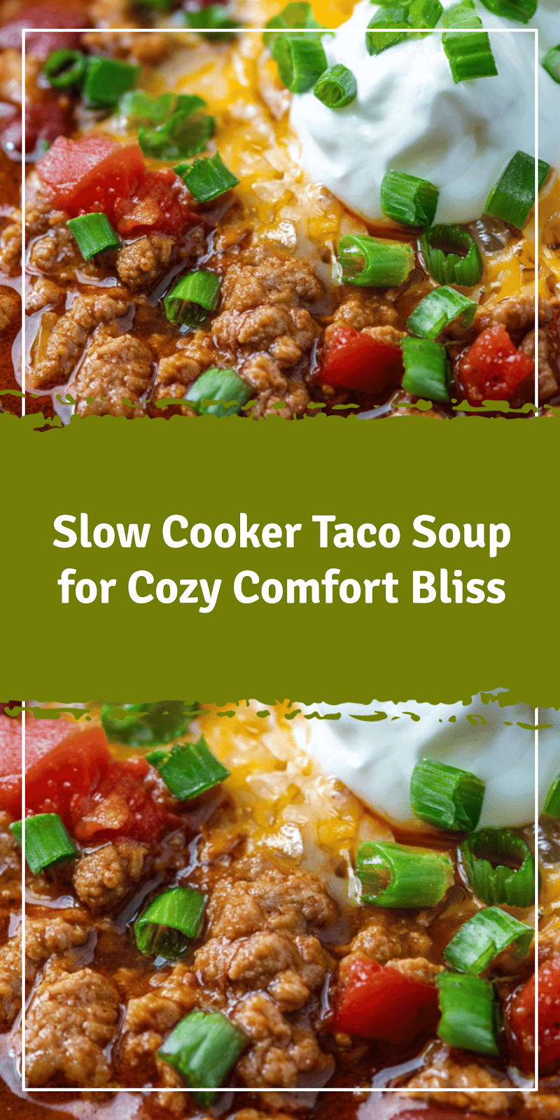 Slow Cooker Taco Soup for Cozy Comfort
