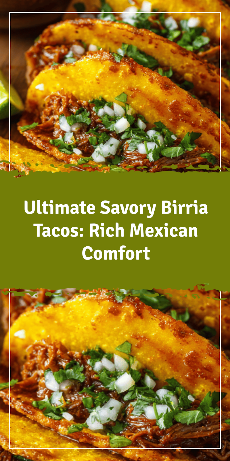 Ultimate Birria Tacos: Rich Mexican Comfort Food