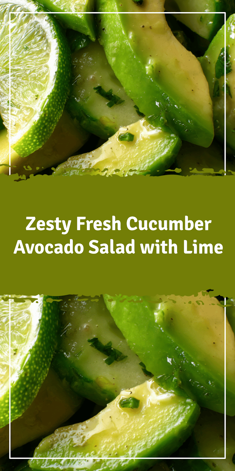 Fresh Cucumber Avocado Salad with Lime Dressing