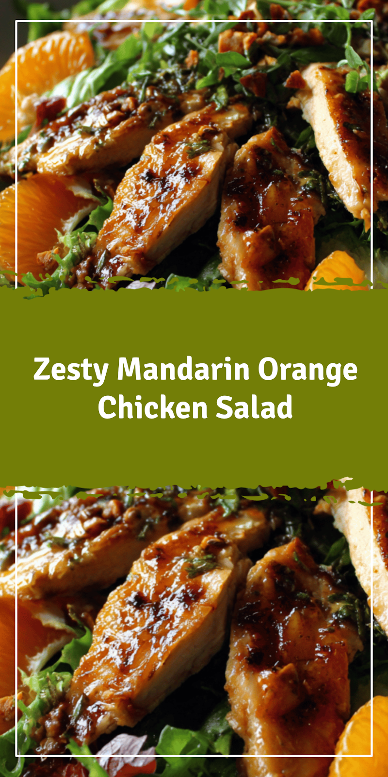 Mandarin Orange Chicken Salad with Crisp Greens