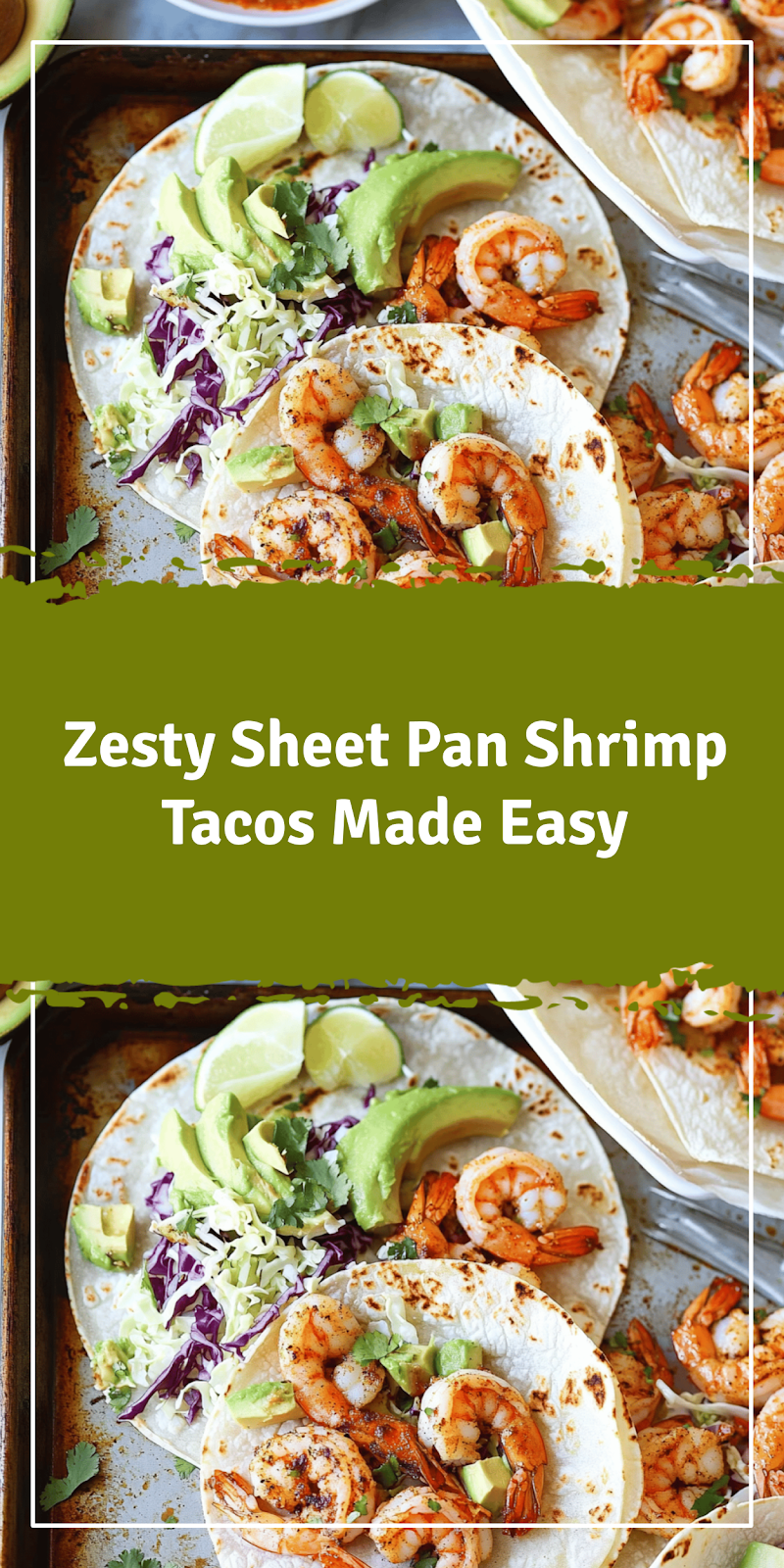 Sheet Pan Shrimp Tacos Made Easy