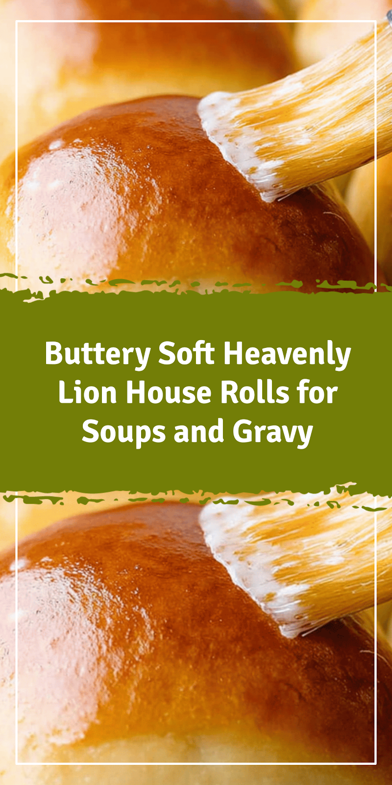 Buttery Soft Lion House Rolls for Soups and Gravy