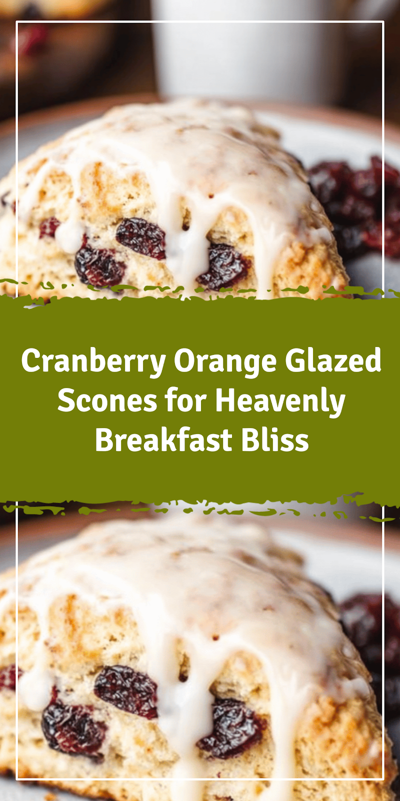 Cranberry Orange Glazed Scones for Breakfast Bliss