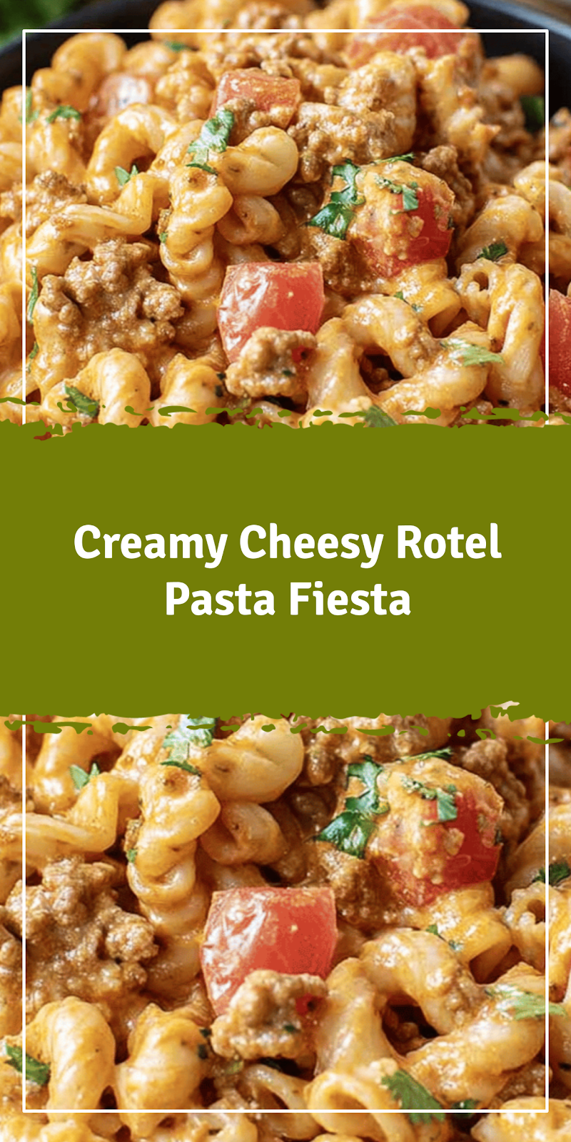 Creamy Rotel Pasta Fiesta for Tex-Mex Nights