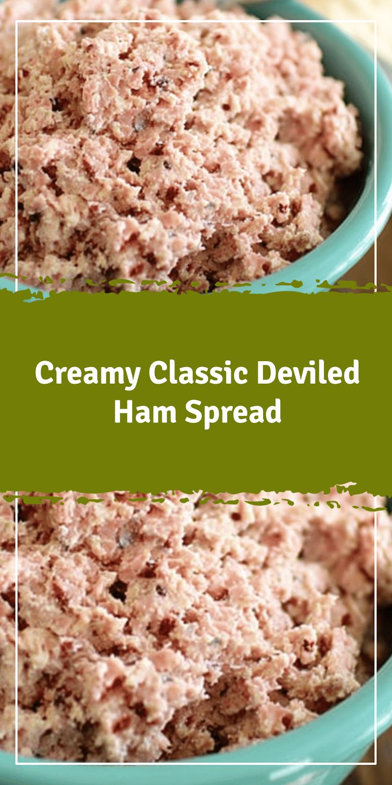 Classic Deviled Ham Spread for Leftovers