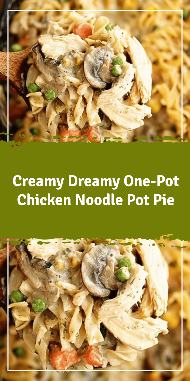 Creamy One-Pot Chicken Noodle Pot Pie