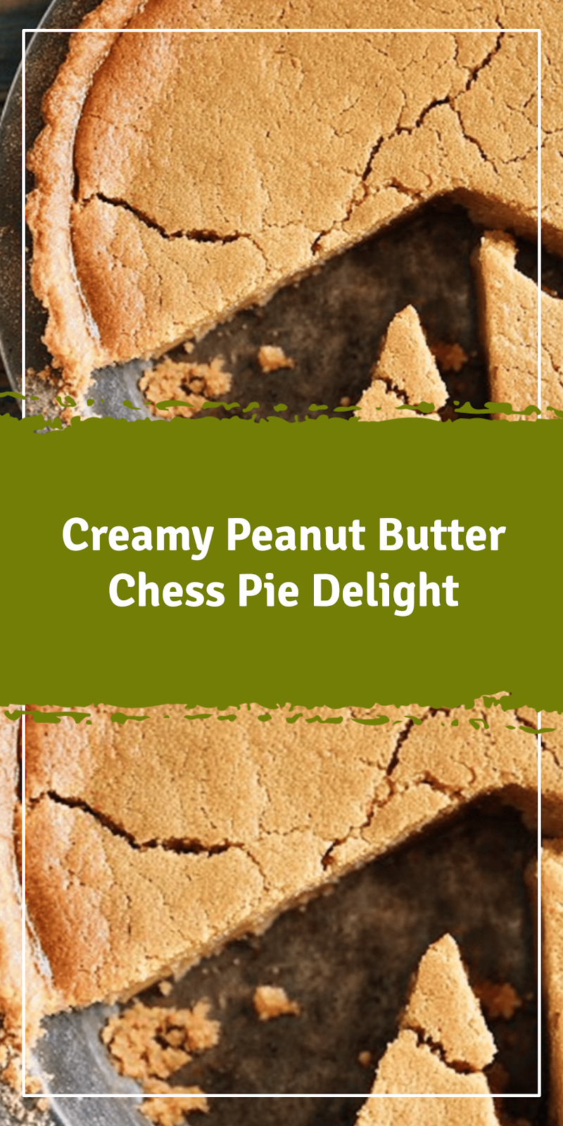 Peanut Butter Chess Pie Delight