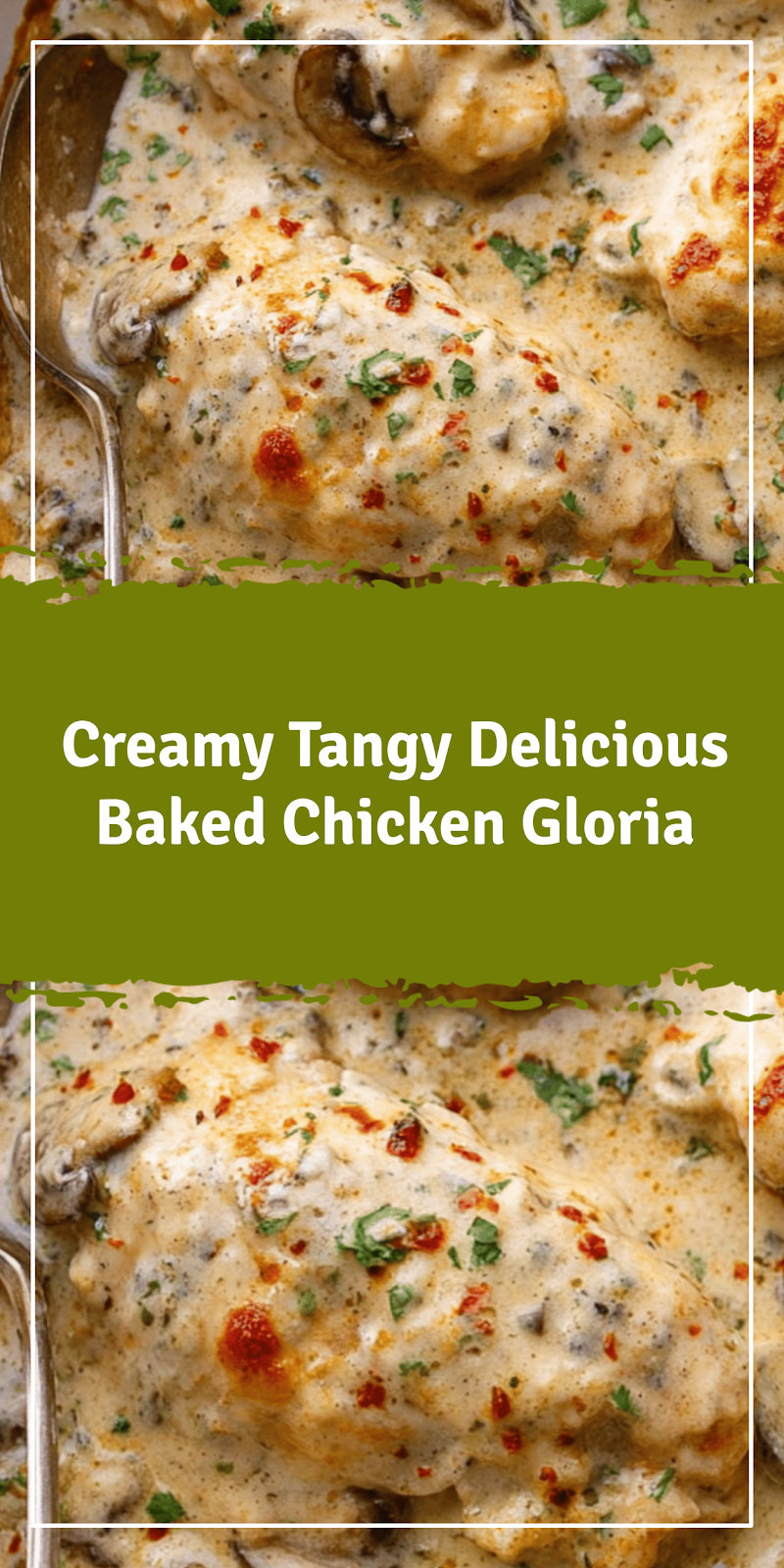 Creamy Tangy Baked Chicken Gloria