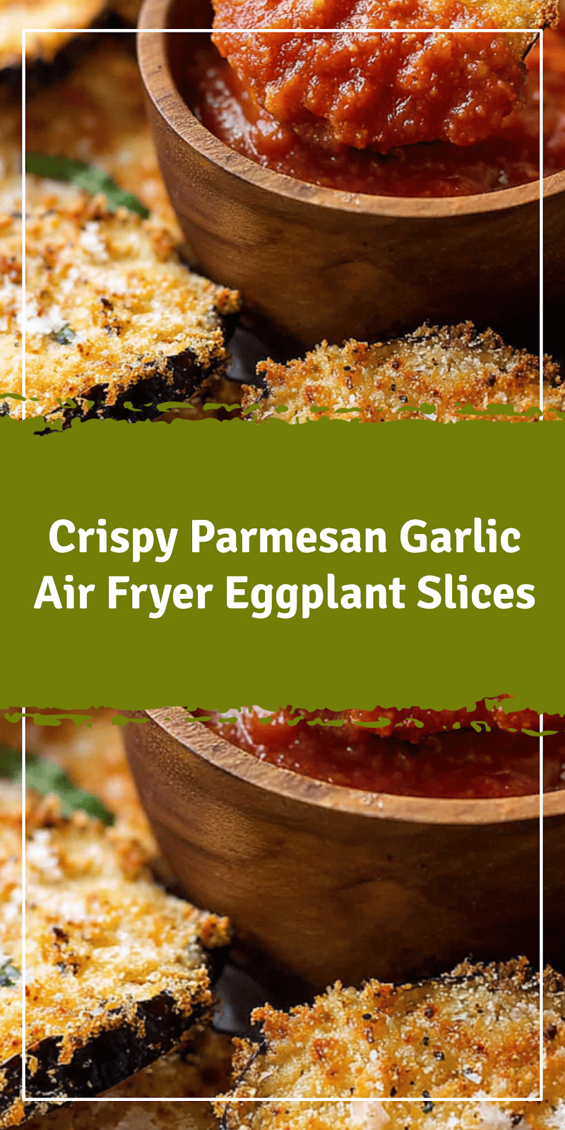 Crispy Parmesan Air Fryer Eggplant Slices