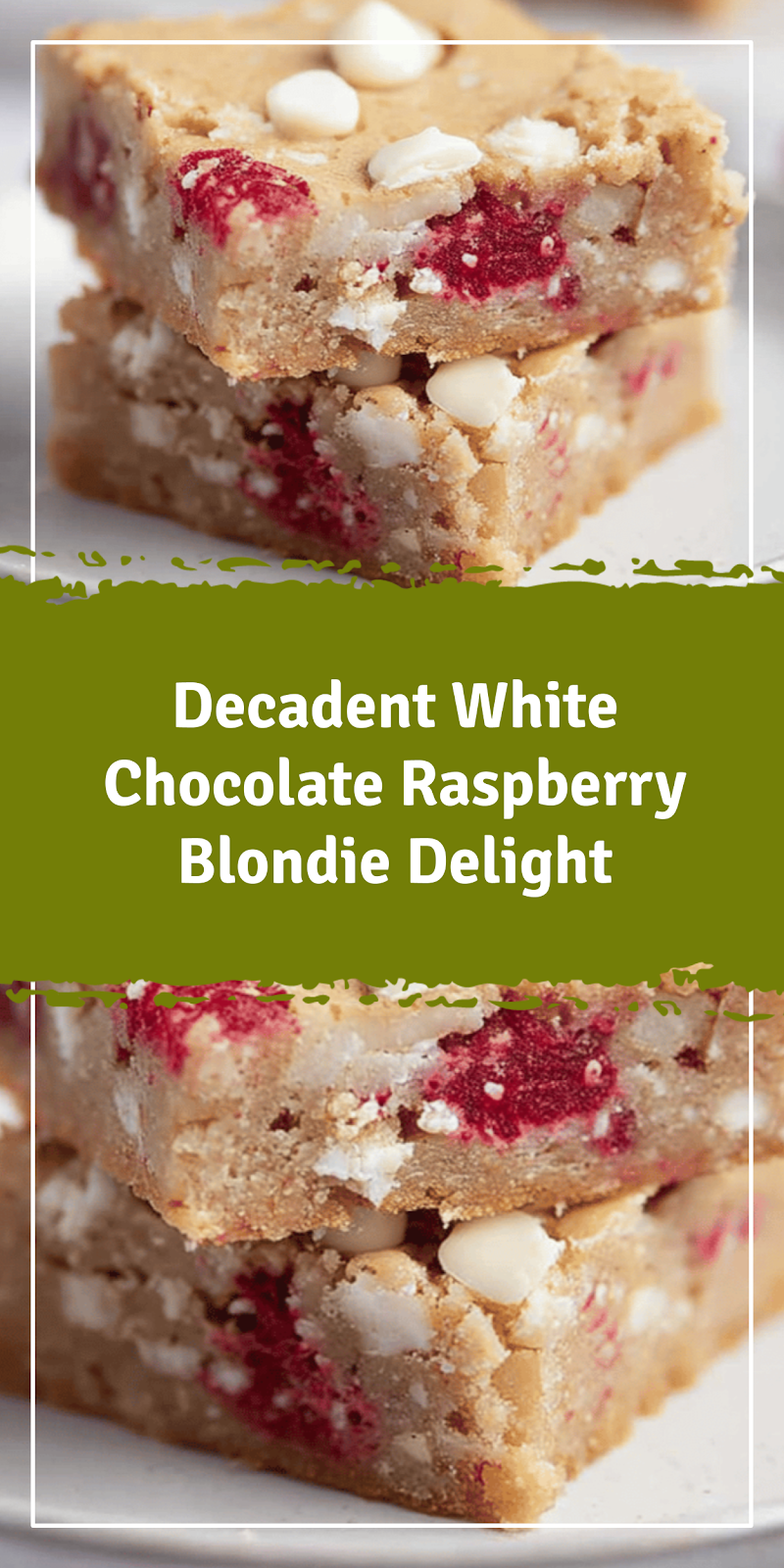 White Chocolate Raspberry Blondie Delight