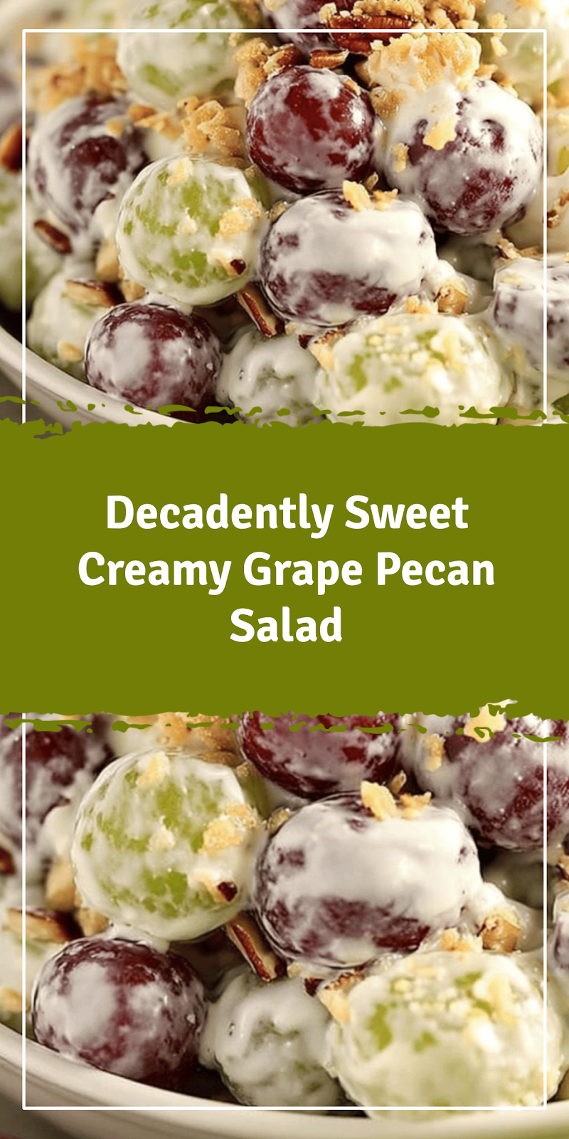 Sweet Creamy Grape Salad with Pecans