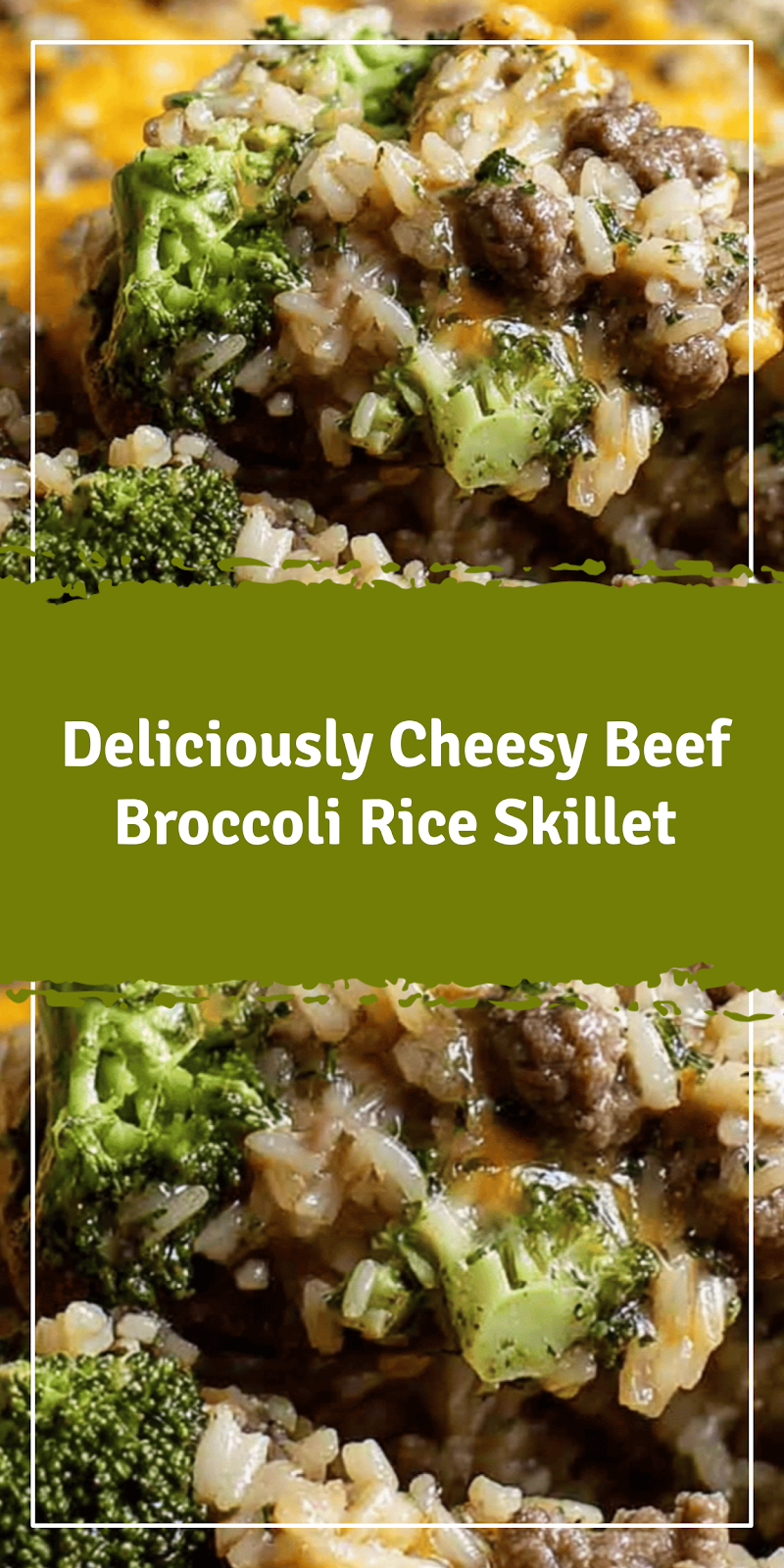 Cheesy Beef Broccoli Rice Skillet Dinner