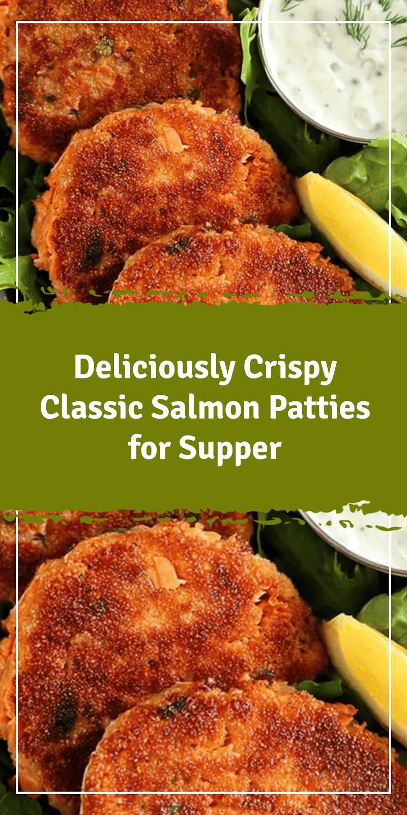 Classic Crispy Salmon Patties for Supper
