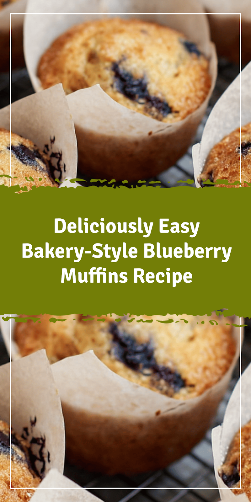 Easy Bakery-Style Blueberry Muffins Recipe