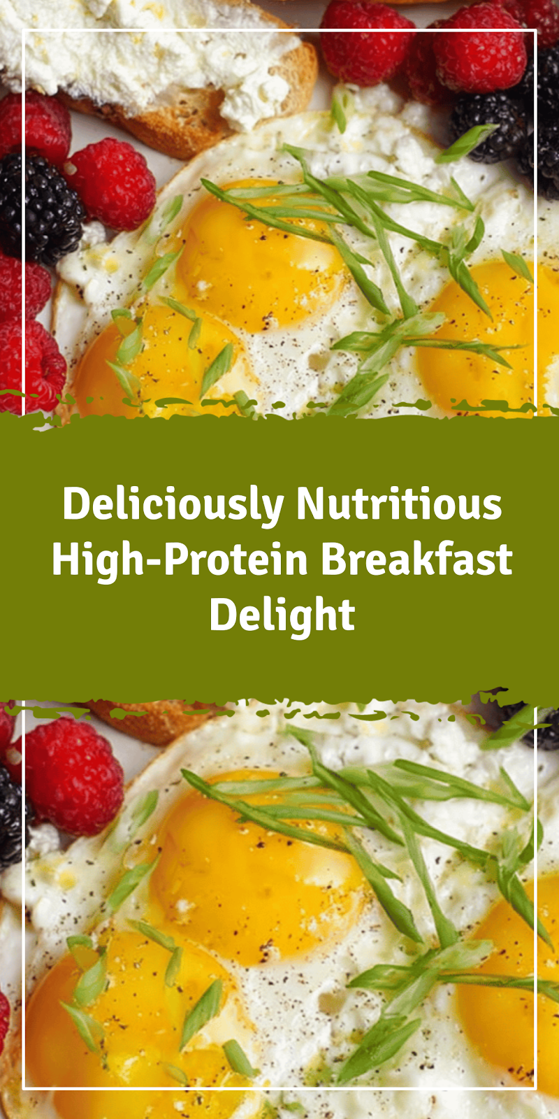 Nutritious High-Protein Breakfast Delight