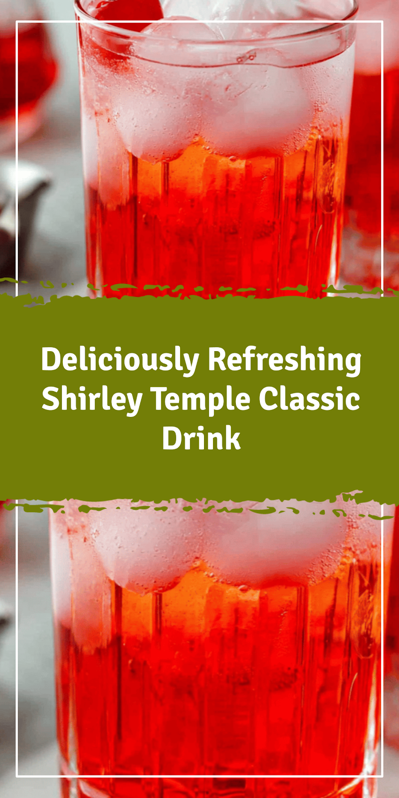 Shirley Temple Classic Refreshing Drink