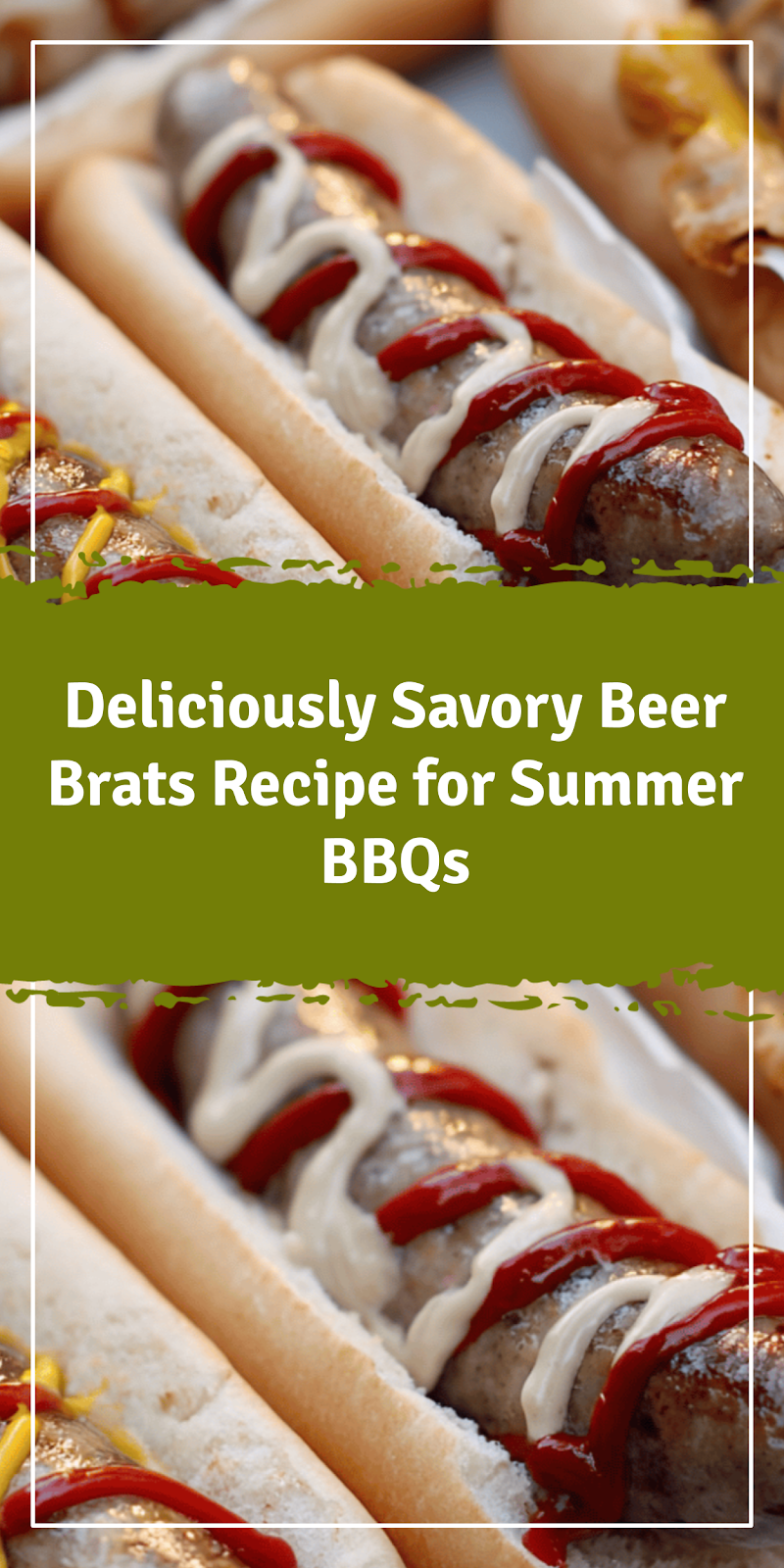 Beer Brats Recipe for Summer BBQs