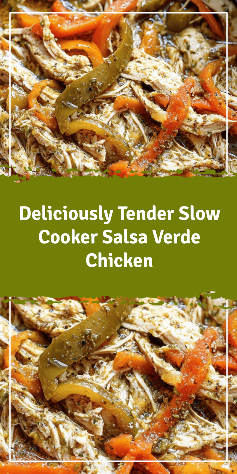Slow Cooker Salsa Verde Chicken with Bell Peppers