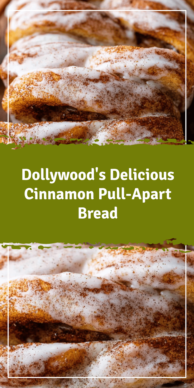 Dollywood-Inspired Cinnamon Pull-Apart Bread