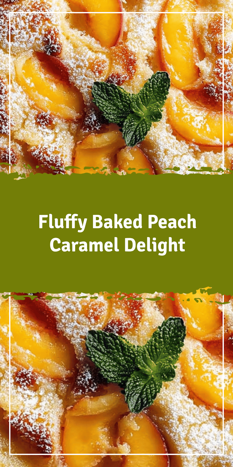 Fluffy Baked Peach Delight for Summer