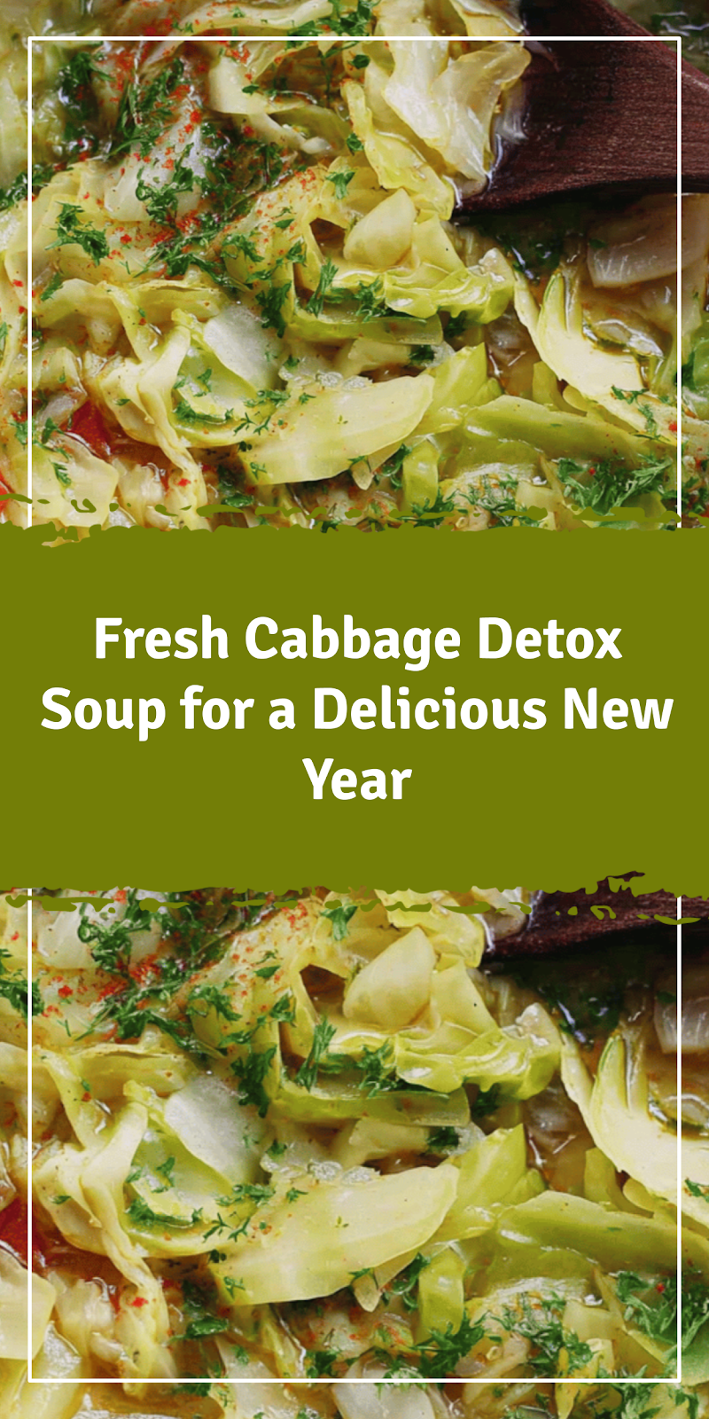Fresh Cabbage Detox Soup for New Year