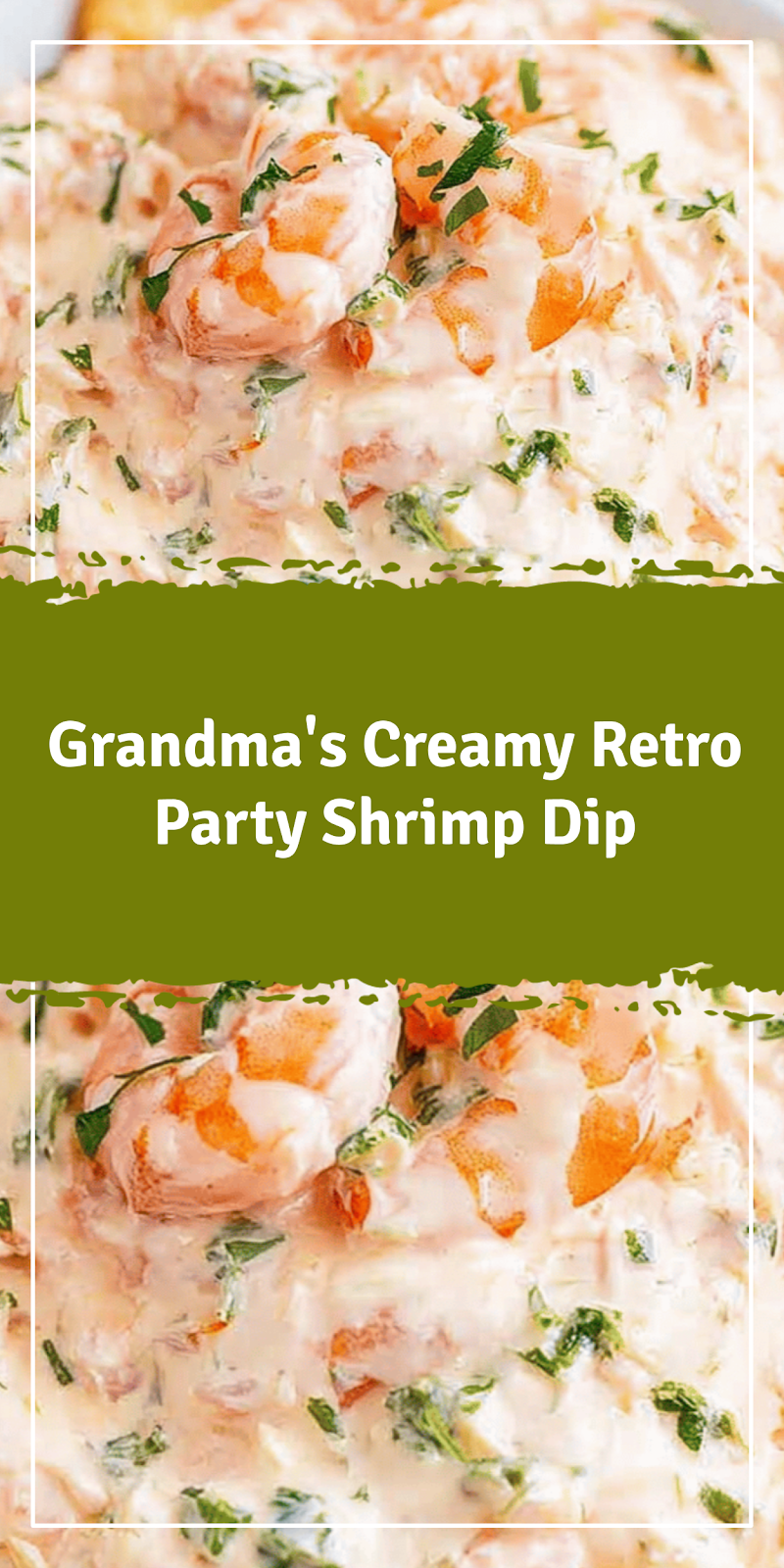 Grandma's Retro Party Shrimp Dip