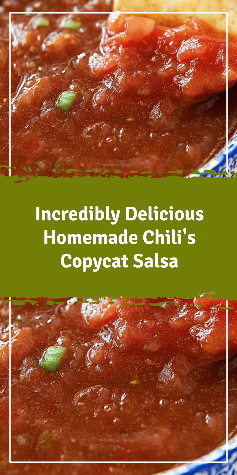 Homemade Chili's Copycat Salsa Recipe