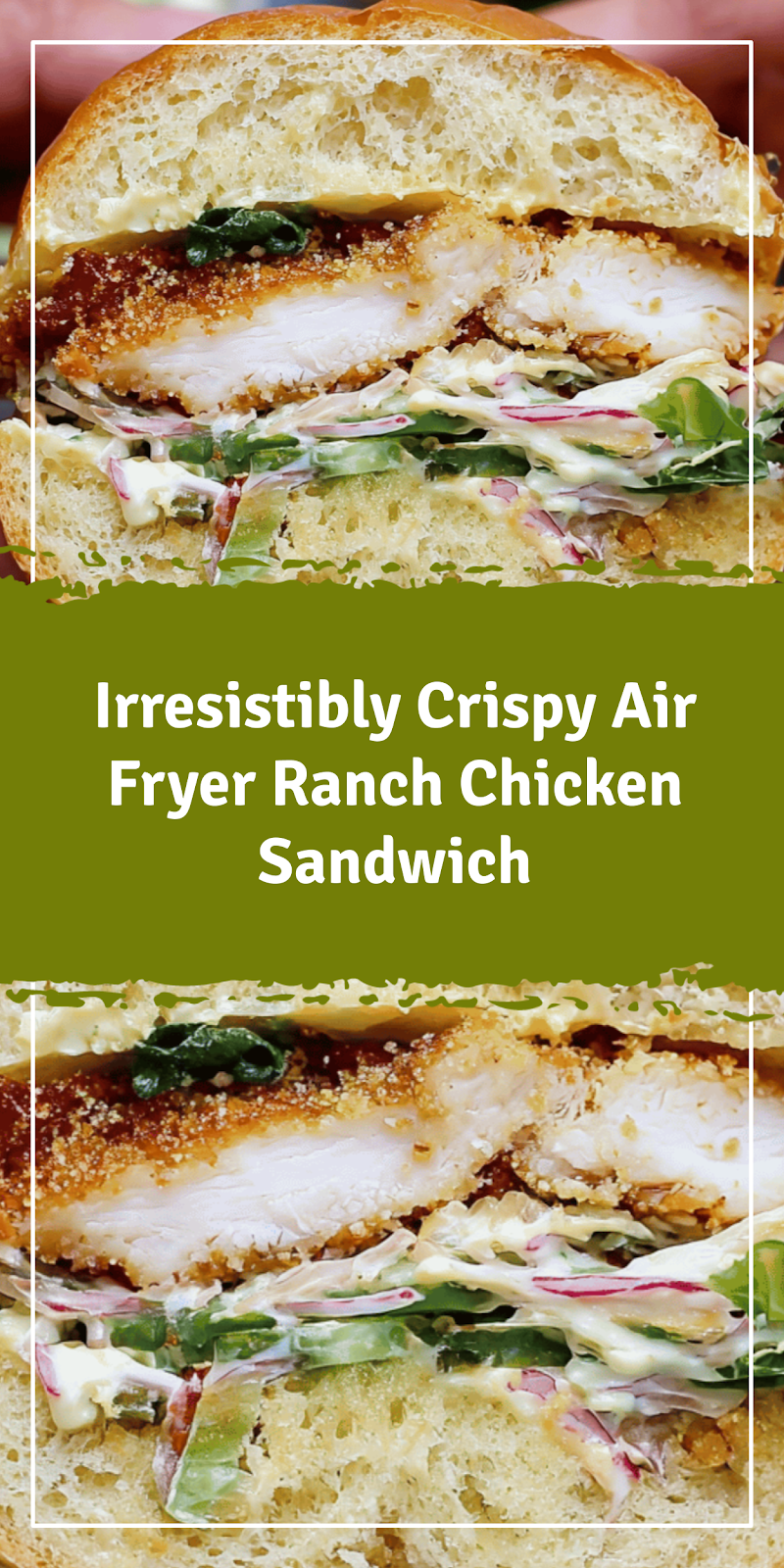 Crispy Air Fryer Ranch Chicken Sandwich Recipe