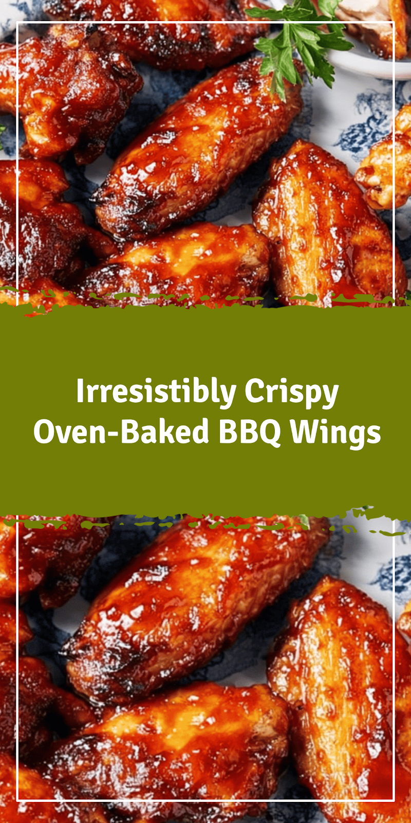 Crispy Oven-Baked BBQ or Buffalo Chicken Wings
