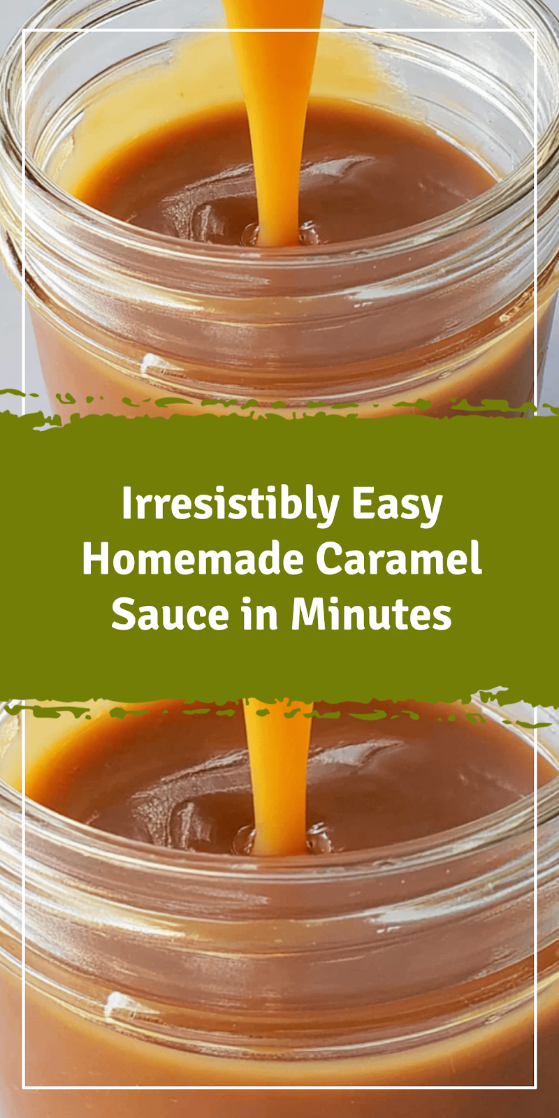 Easy Homemade Caramel Sauce in Minutes