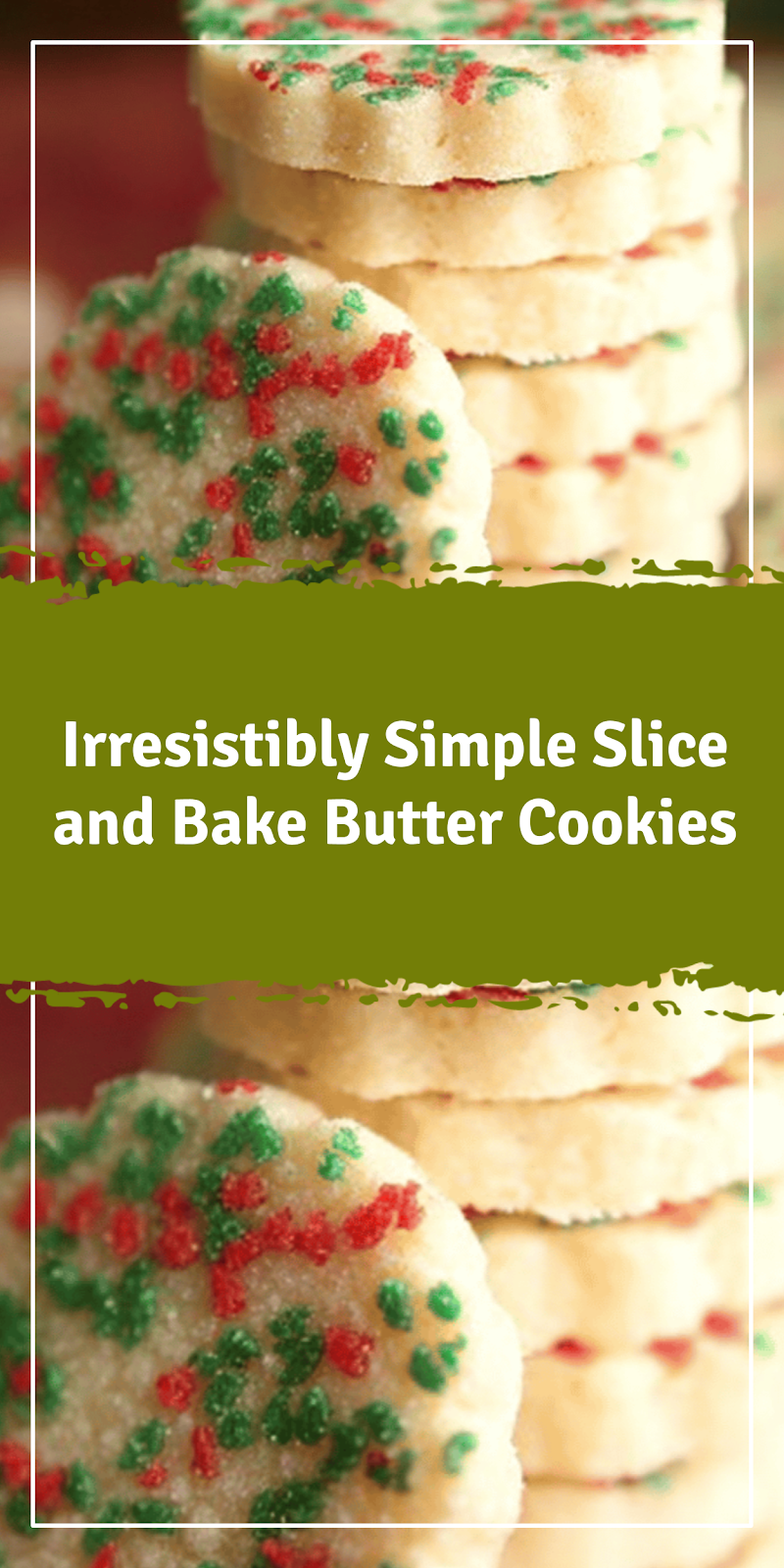 Simple Slice and Bake Butter Cookies