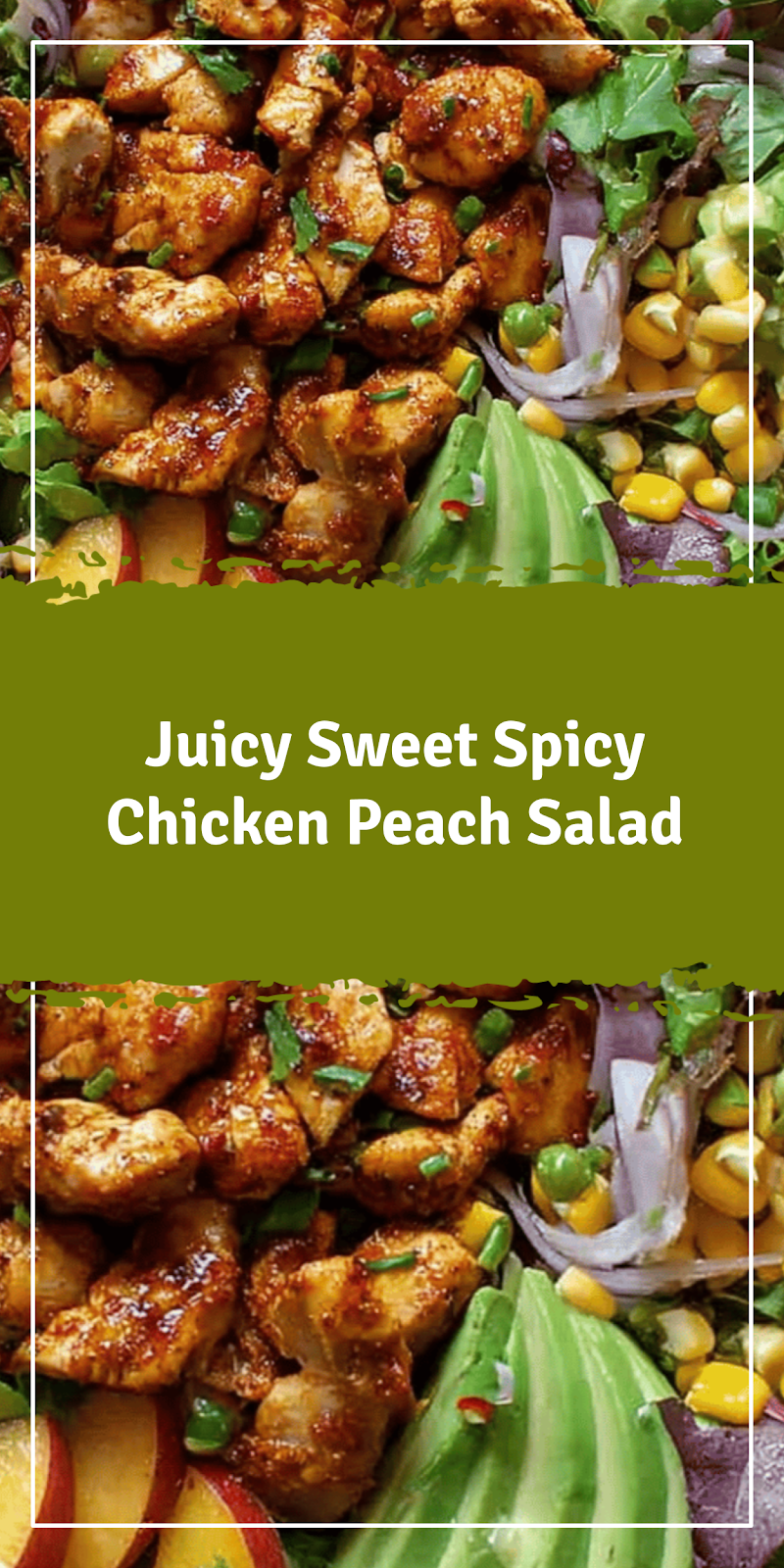 Sweet Spicy Chicken Peach Salad Delight