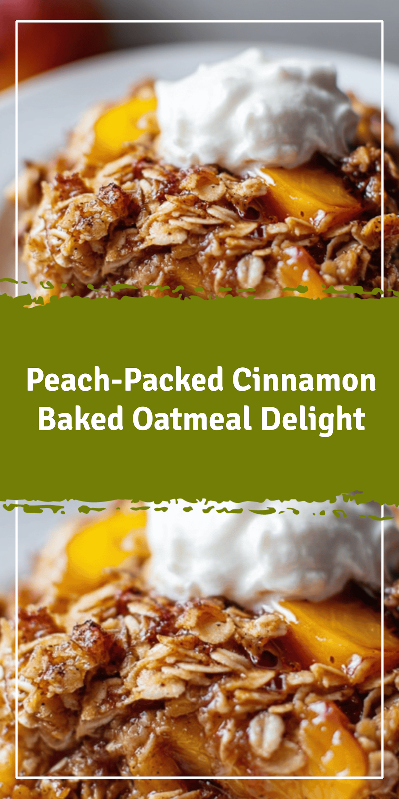 Peach-Packed Baked Oatmeal Delight