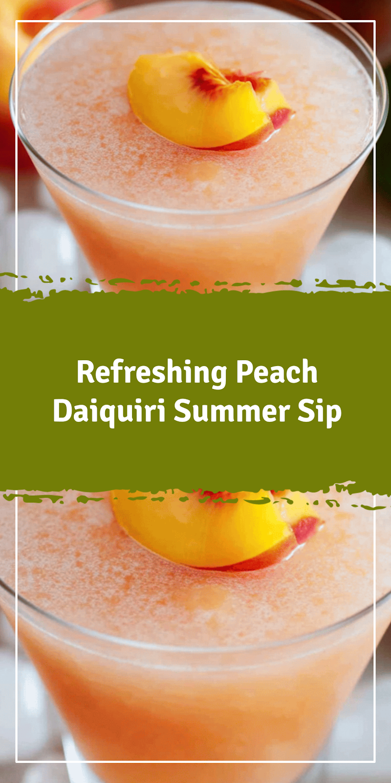 Peach Daiquiri Summer Sip