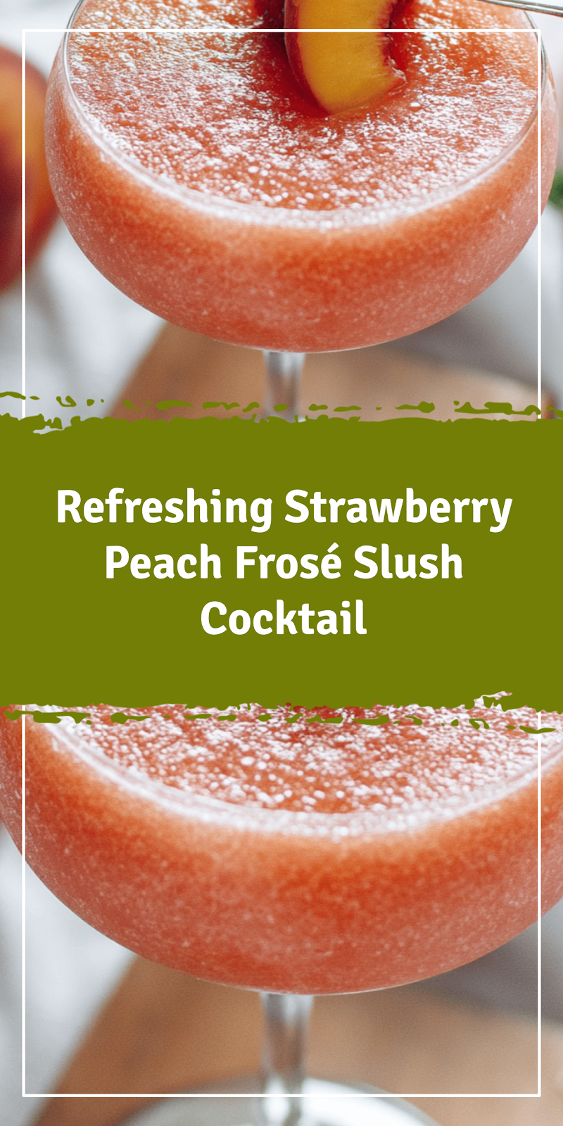Strawberry Peach Frosé Slush Cocktail