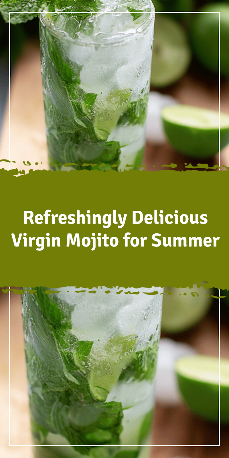 Refreshing Virgin Mojito for Summer