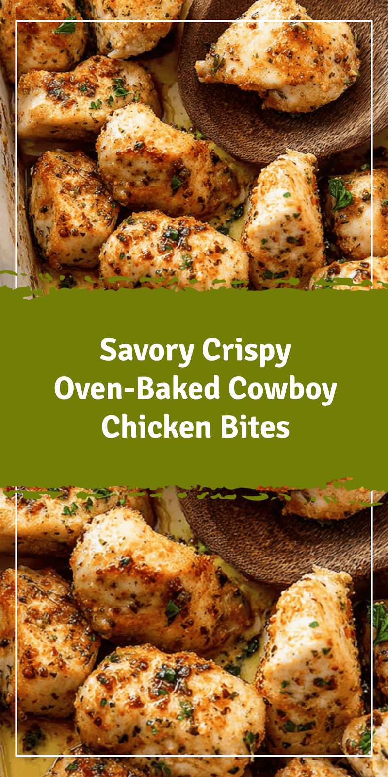 Savory Oven-Baked Cowboy Chicken Bites