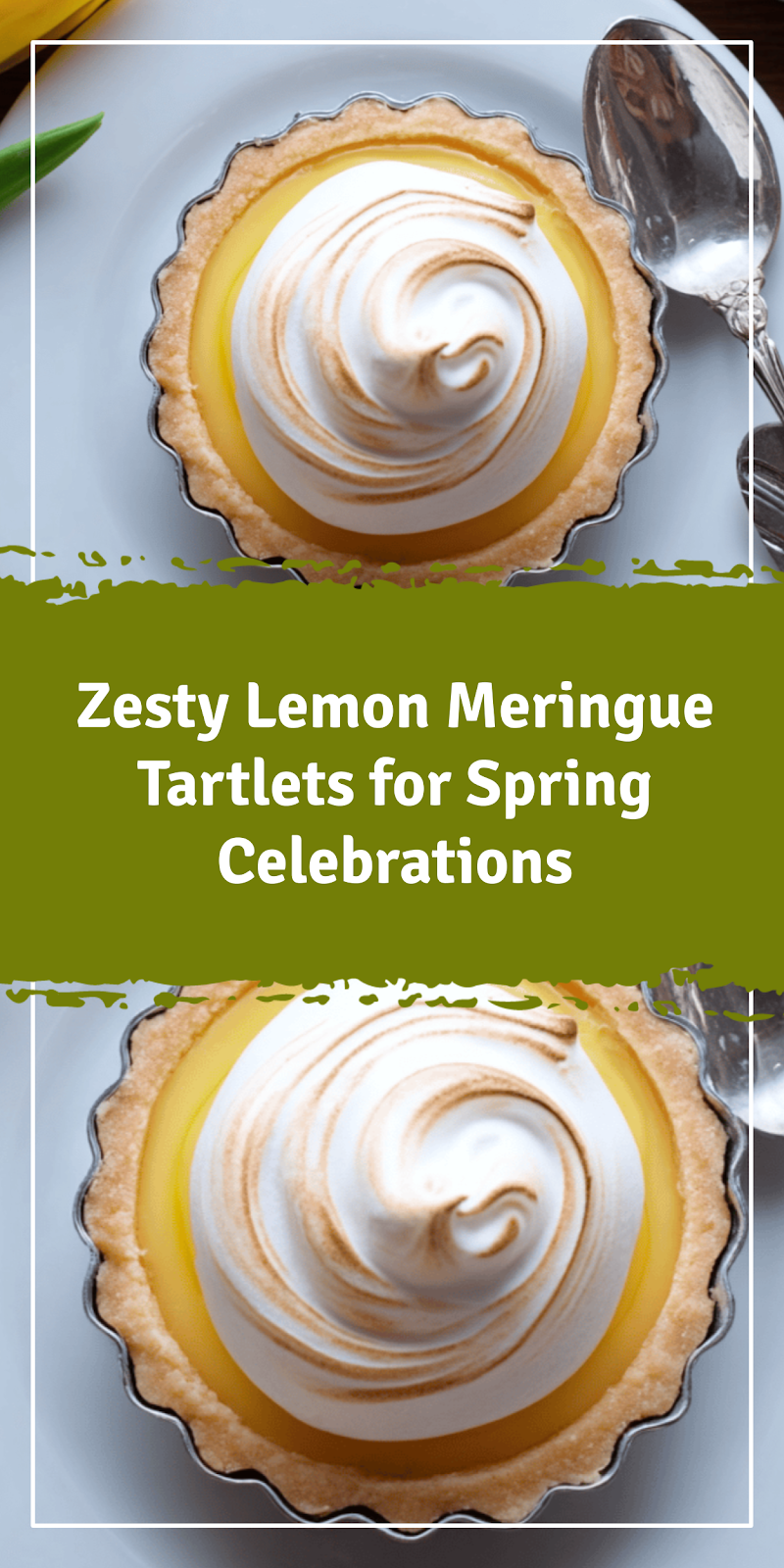 Lemon Meringue Tartlets for Spring Celebrations