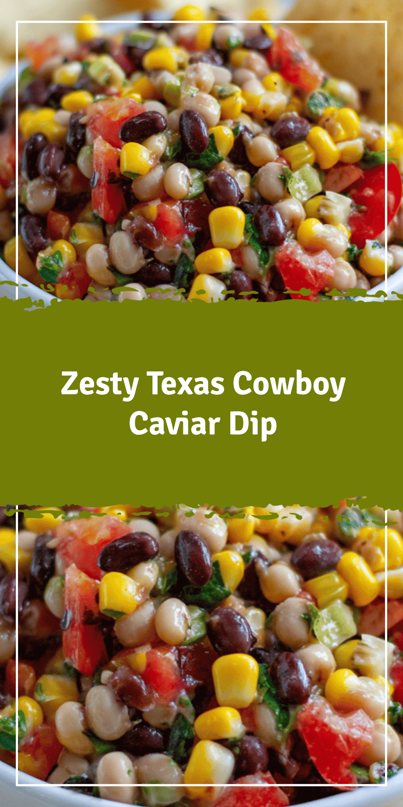 Texas Cowboy Caviar Dip